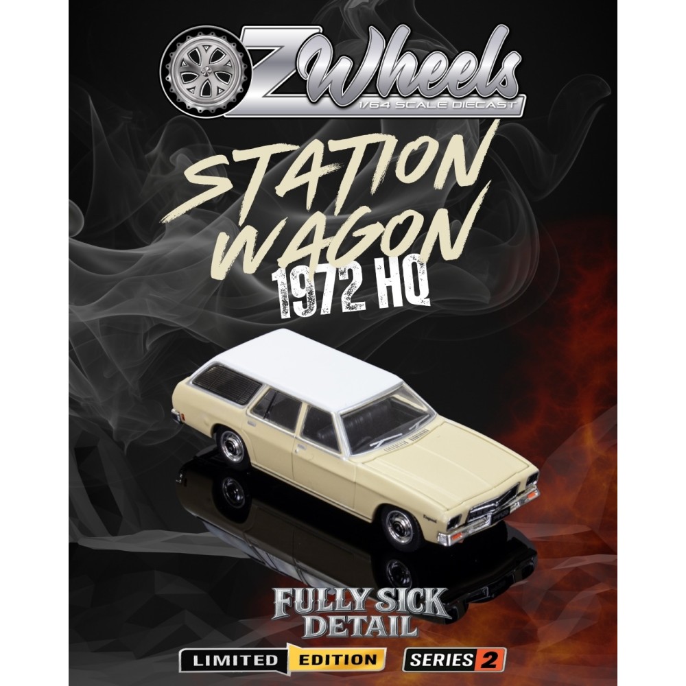 OZ Wheels - 1972 Holden HQ Station Wagon - Fully Sick Detail Limited Edition Series 2 3/6 1:64  